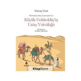 Küçük Celaleddin'in Uzun Yolculuğu Yalvaç Ural