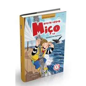 Küçük Cesur Miço ile Atlantik’ten Hint Okyanusu’na 1 - Sara Gürbüz Özeren
