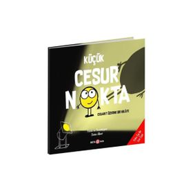 Küçük Cesur Nokta Cesaret Üzerine Bir Hikaye