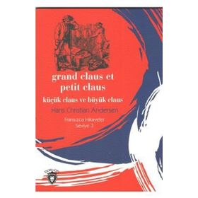Küçük Claus Ve Büyük Claus - Fransızca Hikayeler Seviye 3