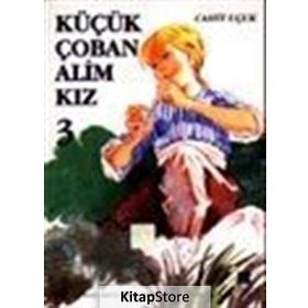 KÜÇÜK ÇOBAN ALIM KIZ 3 - CAHIT UÇUK