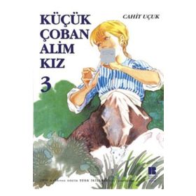 KÜÇÜK ÇOBAN ALIM KIZ 3 - CAHIT UÇUK