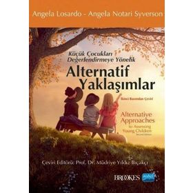 Küçük Çocukları Değerlendirmeye Yönelik Alternatif Yaklaşımlar - Nobel Yayınevi