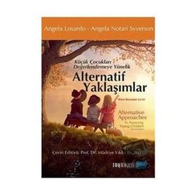 Küçük Çocukları Değerlendirmeye Yönelik Alternatif Yaklaşımlar - Nobel Yayınevi