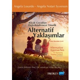 Küçük Çocukları Değerlendirmeye Yönelik Alternatif Yaklaşımlar - Nobel Yayınevi