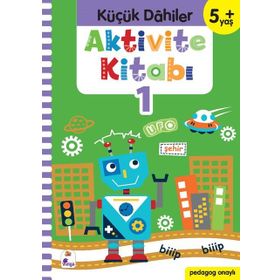 Küçük Dahiler +5 Yaş Aktivite Kitabı 1