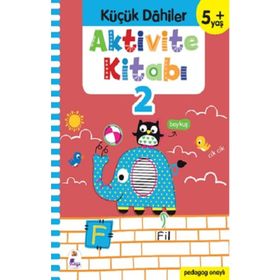 Küçük Dahiler +5 Yaş Aktivite Kitabı 2