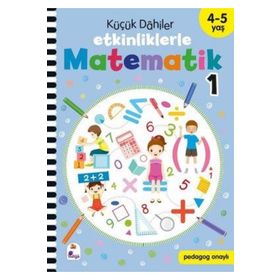 Küçük Dahiler Etkinliklerle Matematik 1. Kitap İndigo Çocuk