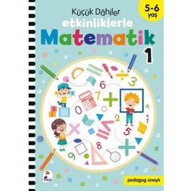 Küçük Dahiler Etkinliklerle Matematik 1. Kitap İndigo Çocuk