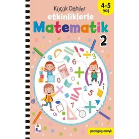Küçük Dahiler Etkinliklerle Matematik 2 4-5 Yaş İndigo Çocuk Yayınları