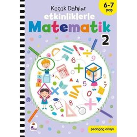 Küçük Dahiler Etkinliklerle Matematik 2 6-7 Yaş İndigo Çocuk Yayınları