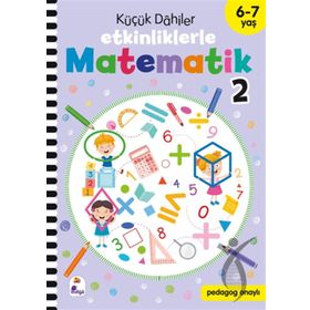 Küçük Dahiler Etkinliklerle Matematik 2 6-7 Yaş İndigo Çocuk Yayınları