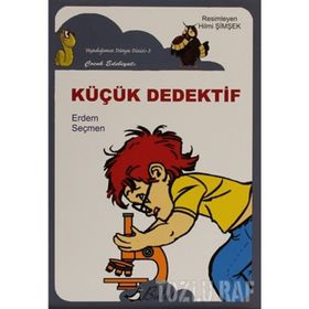 KÜÇÜK DEDEKTIF - ERDEM SEÇMEN