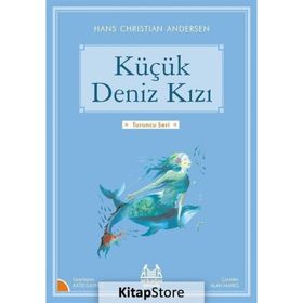 Küçük Deniz Kızı - Hans Christian Andersen