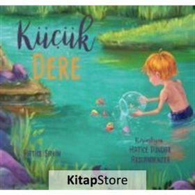Küçük Dere - Hatice Şahin