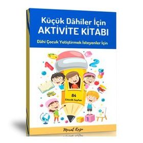 Küçük Dâhiler İçin Aktivite Kitabı Enine Boyuna Eğitim