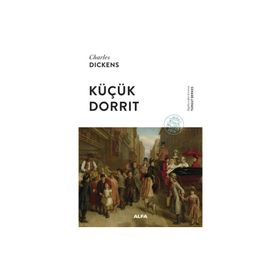 Küçük Dorrit - Charles Dickens