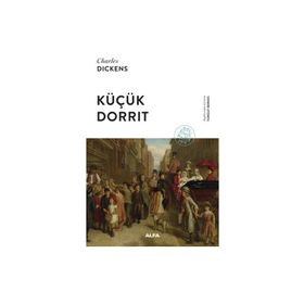 Küçük Dorrit - Charles Dickens