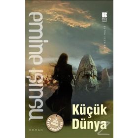 KÜÇÜK DÜNYA - EMINE IŞINSU
