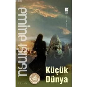 KÜÇÜK DÜNYA - EMINE IŞINSU