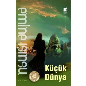 KÜÇÜK DÜNYA - EMINE IŞINSU
