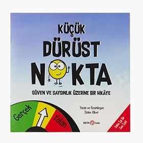 Küçük Dürüst Nokta Güven ve Saygınlık Üzerine Bir Hikaye