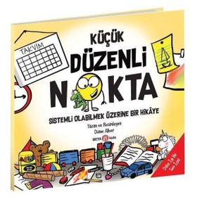 Küçük Düzenli Nokta Sistemli Olabilmek Üzerine Bir Hikaye Diane Alber