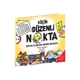 Küçük Düzenli Nokta Sistemli Olabilmek Üzerine Bir Hikaye Diane Alber