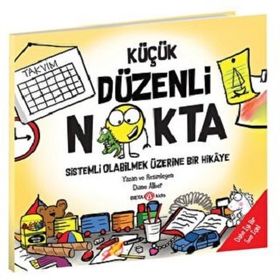 Küçük Düzenli Nokta Sistemli Olabilmek Üzerine Bir Hikaye Diane Alber