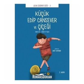 Küçük Edip Cansever ve Çiçeği - Önder Yetişen Emre Gül