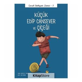 Küçük Edip Cansever ve Çiçeği - Önder Yetişen Emre Gül