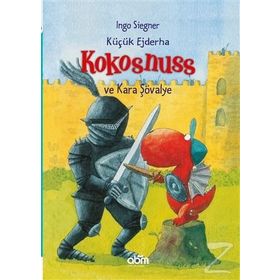 KÜÇÜK EJDERHA KOKOSNUSS VE KARA ŞÖVALYE - INGO SIEGNER