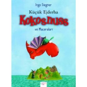 KÜÇÜK EJDERHA - KOKOSNUSS VE MACERALARI - INGO SIEGNER