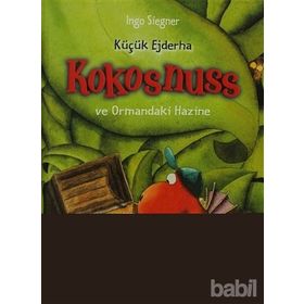 KÜÇÜK EJDERHA - KOKOSNUSS VE ORMANDAKI HAZINE - INGO SIEGNER