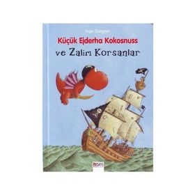 Küçük Ejderha Kokosnuss ve Zalim Korsanlar - İngo Siegner
