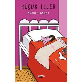 Küçük Eller Andres Barba