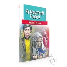 KÜÇÜK ERKEK - KEMALETTIN TUĞCU