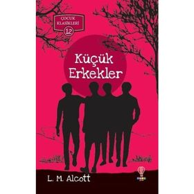 KÜÇÜK ERKEKLER - LOUISA MAY ALCOTT (ISBN:3001969100239)