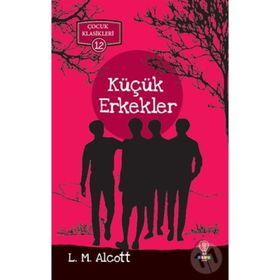 KÜÇÜK ERKEKLER - LOUISA MAY ALCOTT (ISBN:9789751016454)