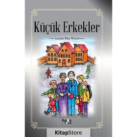 KÜÇÜK ERKEKLER - LOUISA MAY ALCOTT