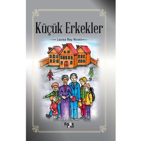 KÜÇÜK ERKEKLER - LOUISA MAY ALCOTT
