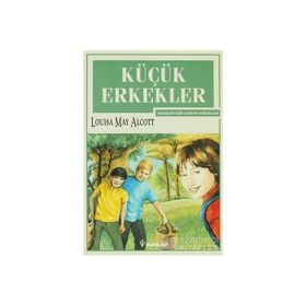 KÜÇÜK ERKEKLER - LOUISA MAY ALCOTT