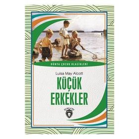Küçük Erkekler - lousia may alcott