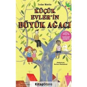 Küçük Evler’in Büyük Ağacı - Luisa Mattia