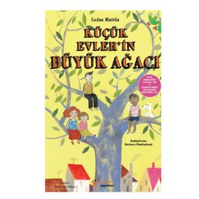 Küçük Evler’in Büyük Ağacı - Luisa Mattia