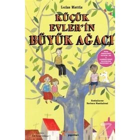 Küçük Evler’in Büyük Ağacı - Luisa Mattia
