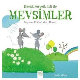 Küçük Farecik Lili ile Mevsimler - Lucie Albon