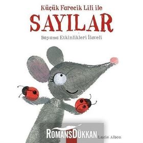 Küçük Farecik Lili ile Sayılar / Lucie Albon