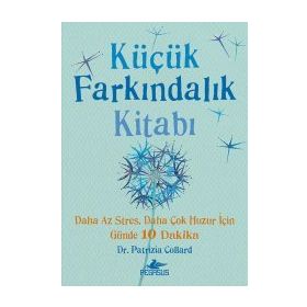 Küçük Farkındalık Kitabı - Patrizia Collard