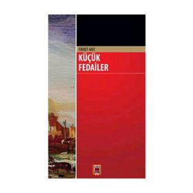 KÜÇÜK FEDAILER - FIKRET ARIT
